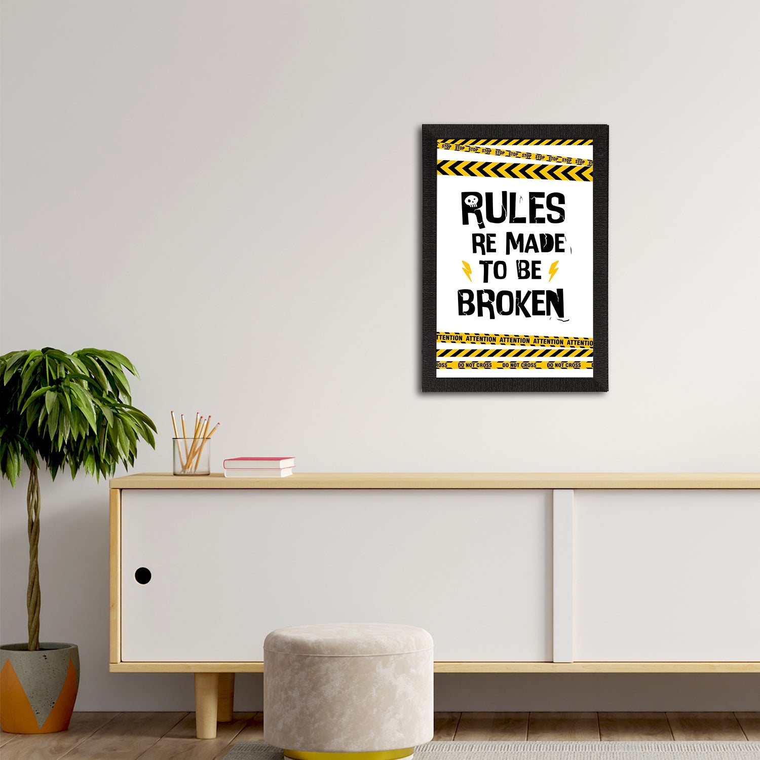 "Rules Re Meant To Be Broken" Quirky Quote Satin Matt Texture UV Art Painting Kafalo