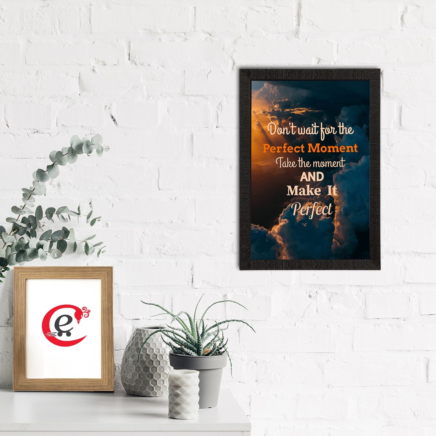 "Don't Wait For The Perfect Moment Take The Moment And Make It Perfect" Motivational Quote Satin Matt Texture UV Art Painting Kafalo