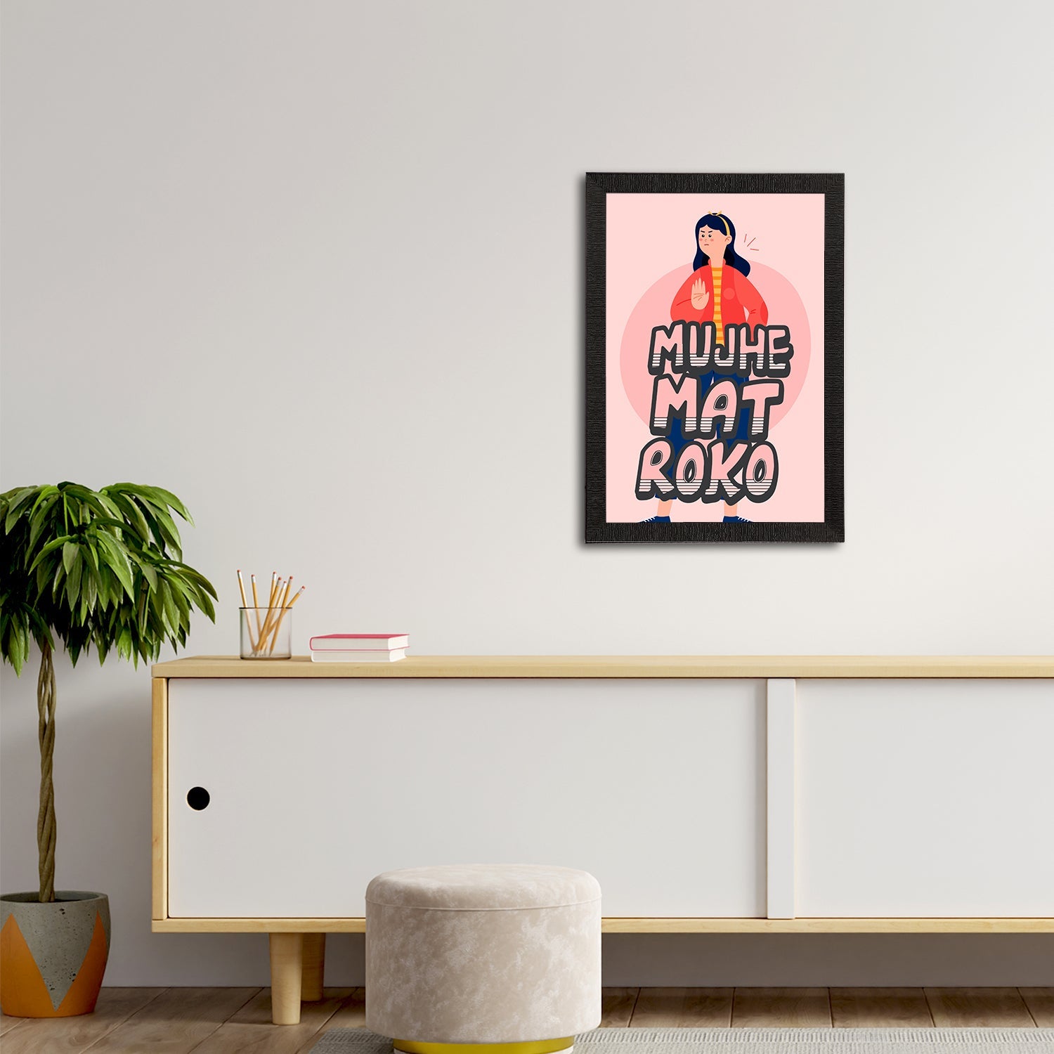 "Muje Mat Roko" Quirky Quote Satin Matt Texture UV Art Painting Kafalo