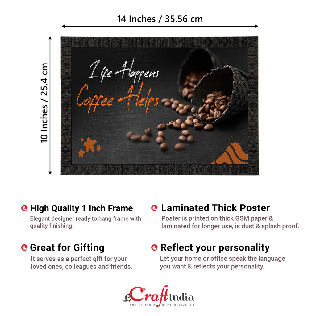 "Life Happens Coffee Helps" Motivational Quote Satin Matt Texture UV Art Painting Kafalo