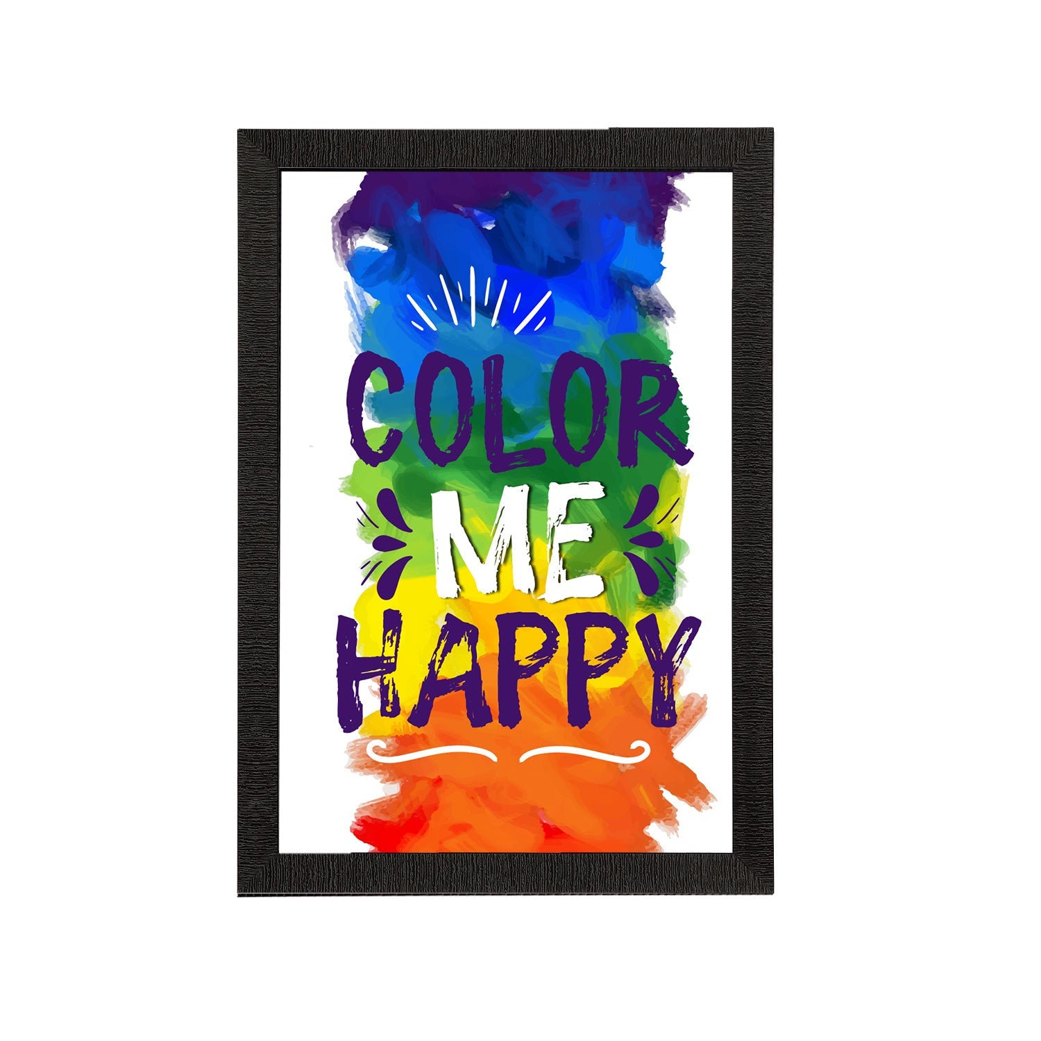 "Color Me Happy" Quirky Quotes Satin Matt Texture UV Art Painting Kafalo