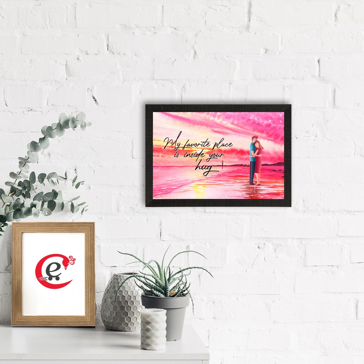 "My favorite place is inside your Hug" Love Theme Quote Satin Matt Texture UV Art Painting Kafalo