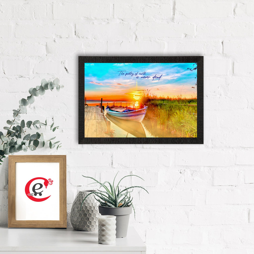 "The Poetry of Earth is Never Dead" Beautiful Scenic View Satin Matt Texture UV Art Painting Kafalo