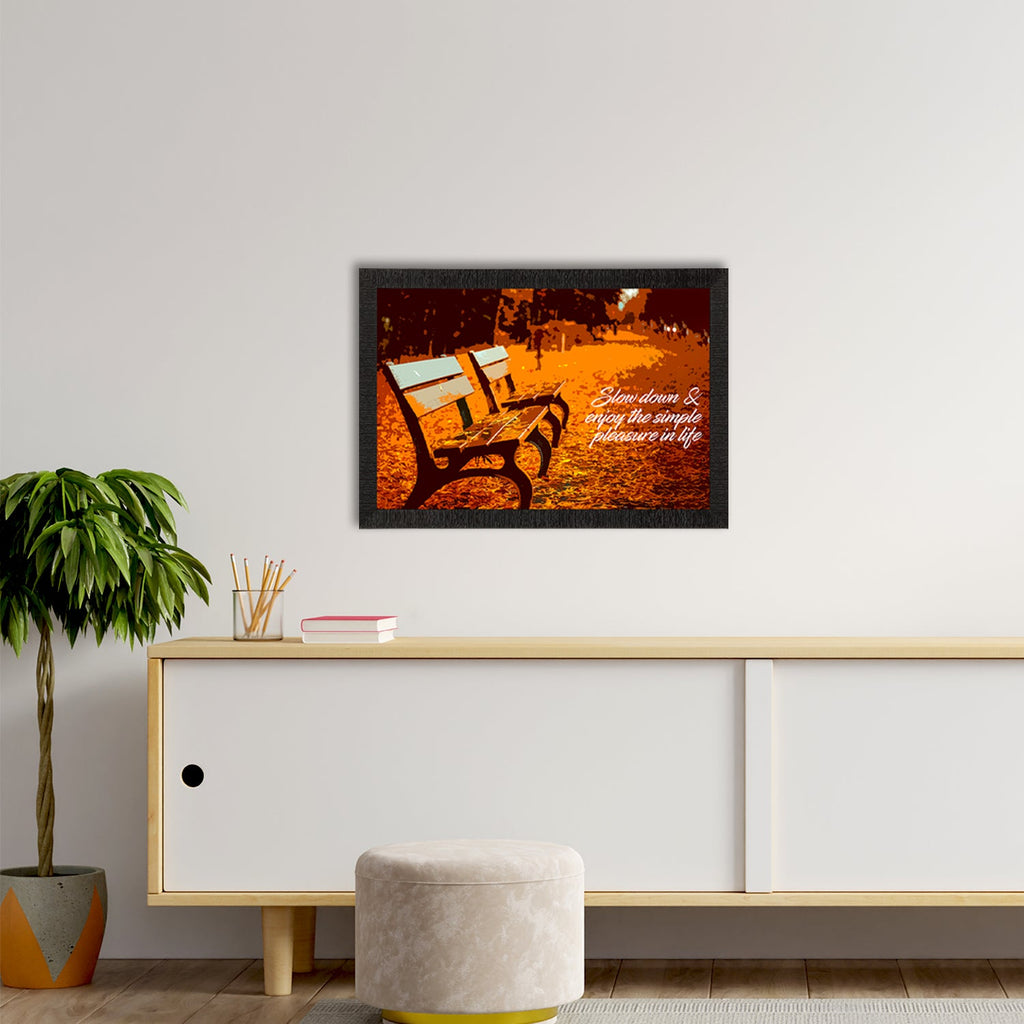 "Slowdown and Enjoy the simple pleasure in Life" 2 Benches View Satin Matt Texture UV Art Painting Kafalo