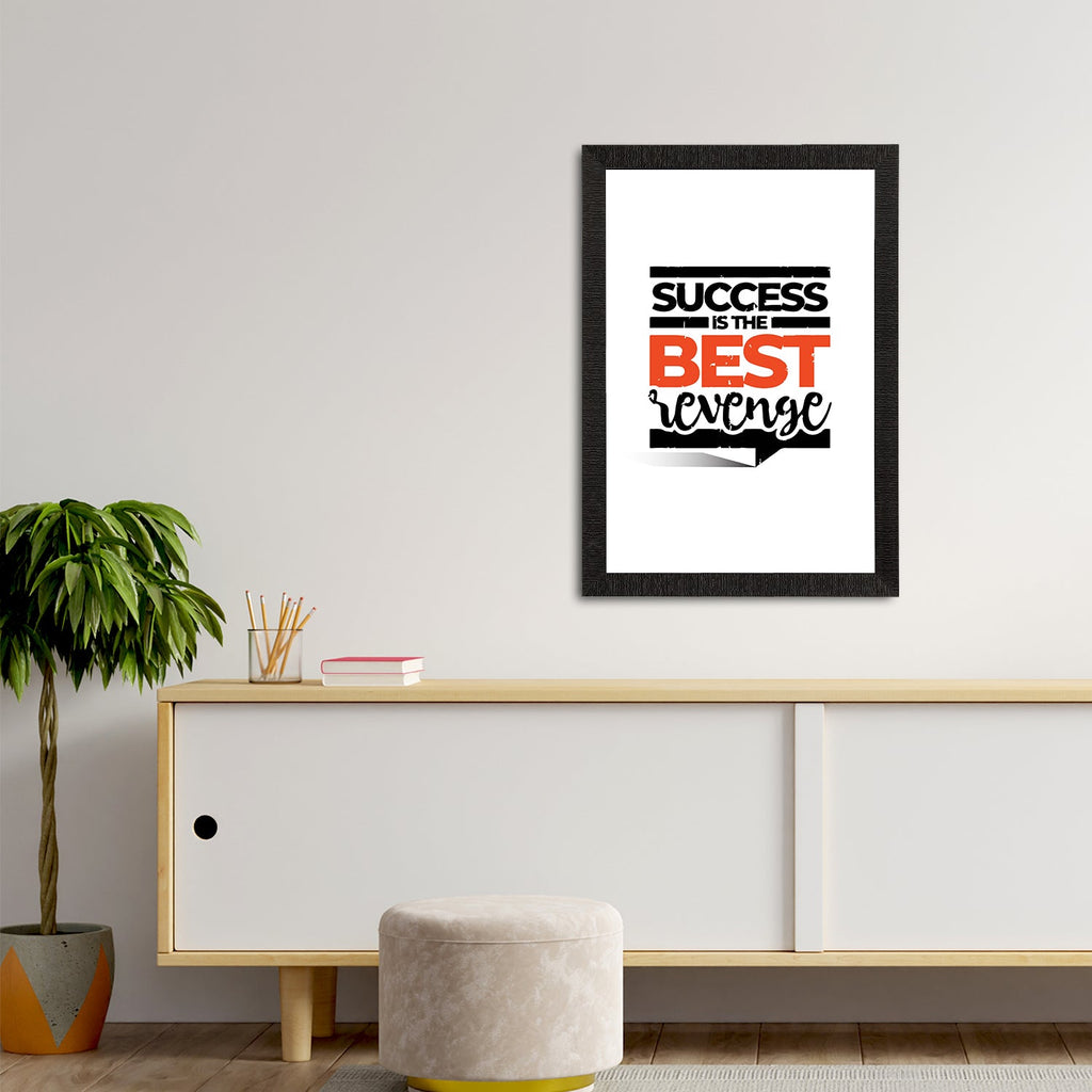 "Success Is The Best Revenge "Motivational Quote Satin Matt Texture UV Art Painting Kafalo