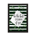 "Be The Best Version Of You" Motivational Quote Satin Matt Texture UV Art Painting Kafalo