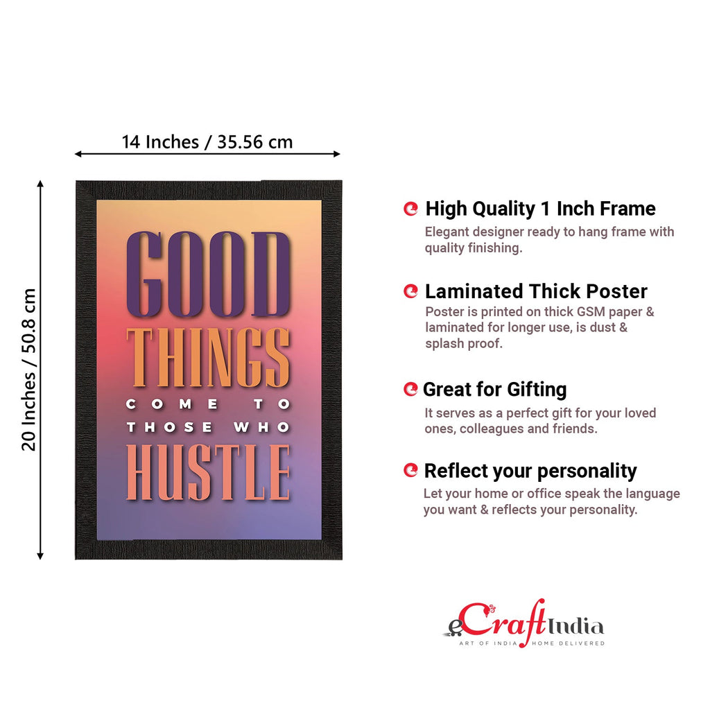 "Good Things Come to Those Who Hustle" Motivational Quote Satin Matt Texture UV Art Painting Kafalo