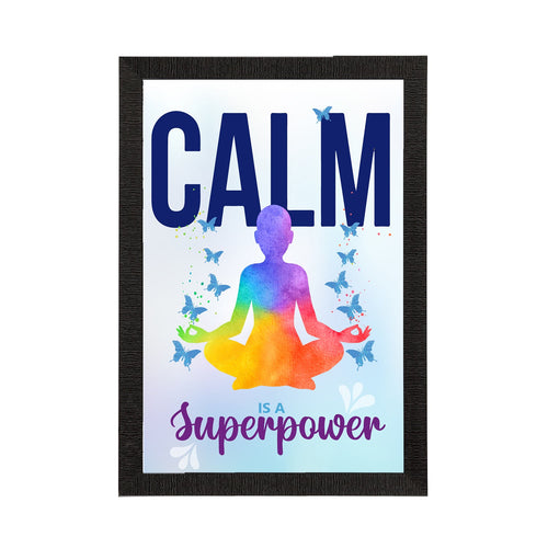 "Calm Is a Superpower" Motivational Quote Satin Matt Texture UV Art Painting Kafalo