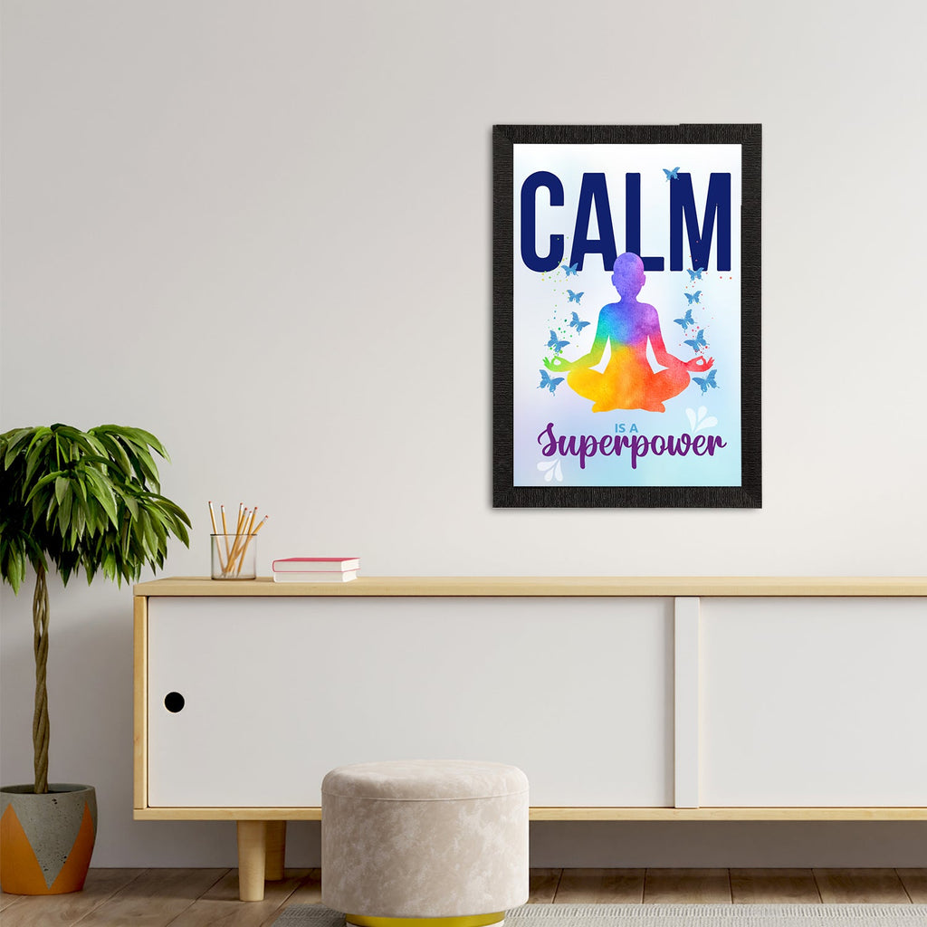 "Calm Is a Superpower" Motivational Quote Satin Matt Texture UV Art Painting Kafalo