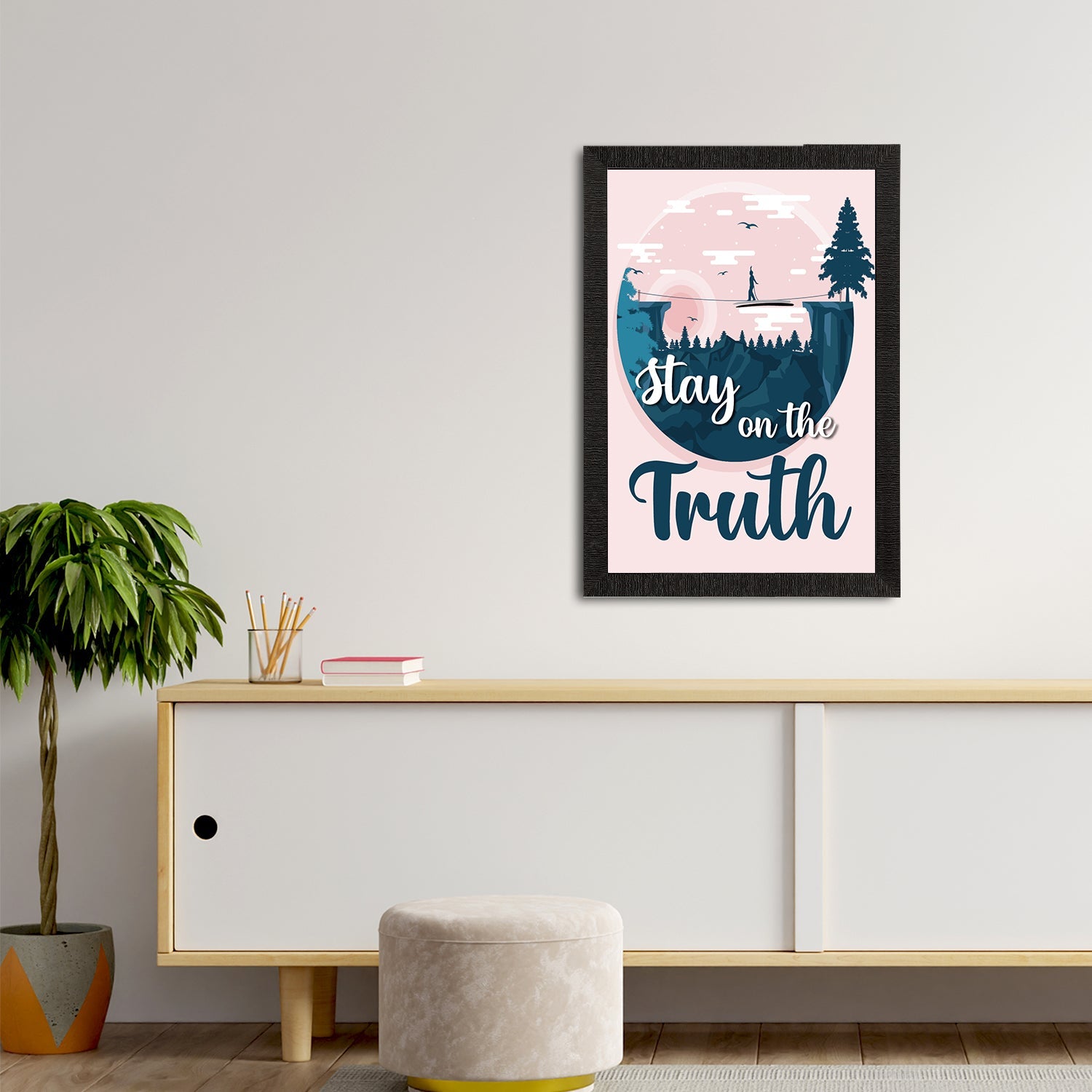 "Stay On The Truth" Motivational Quote Satin Matt Texture UV Art Painting Kafalo