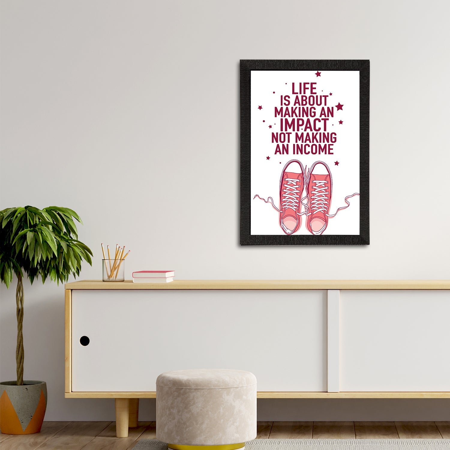 "Life Is About Making An Impact Not Making An Income" Motivational Quote Satin Matt Texture UV Art Painting Kafalo