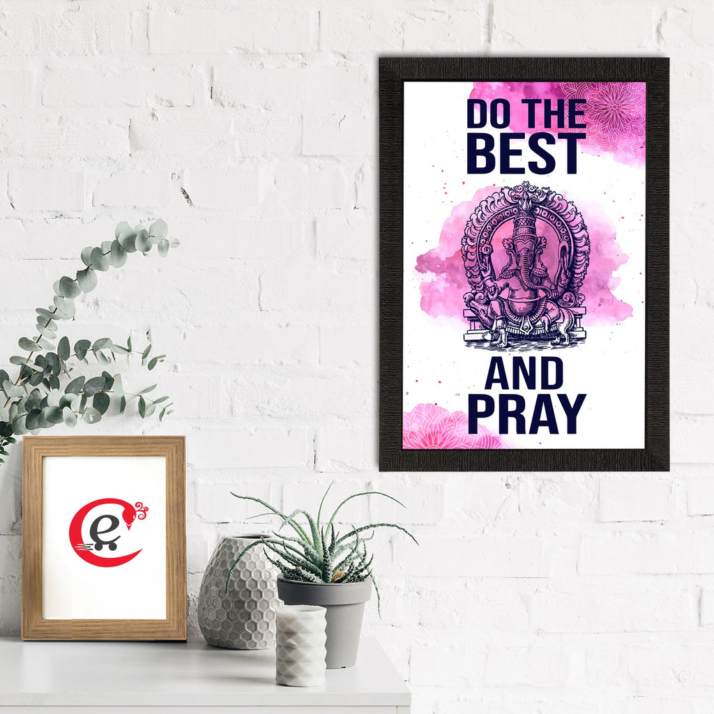 "Do The Best And Pray" Motivational Quote Satin Matt Texture UV Art Painting Kafalo