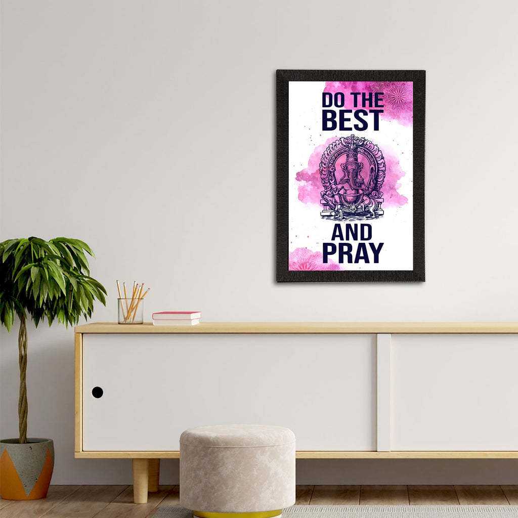 "Do The Best And Pray" Motivational Quote Satin Matt Texture UV Art Painting Kafalo