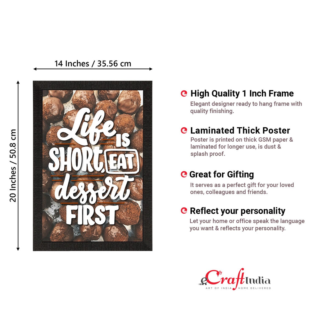 "Life Is Short, Eat Dessert First "Motivational Quote Satin Matt Texture UV Art Painting Kafalo