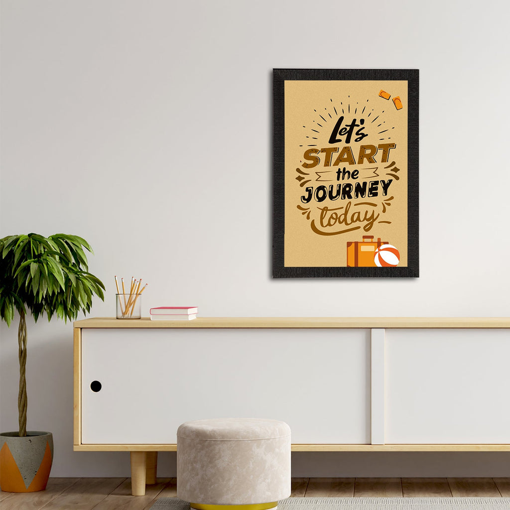 "Lets Start The Journey Today" Motivational Quote Satin Matt Texture UV Art Painting Kafalo