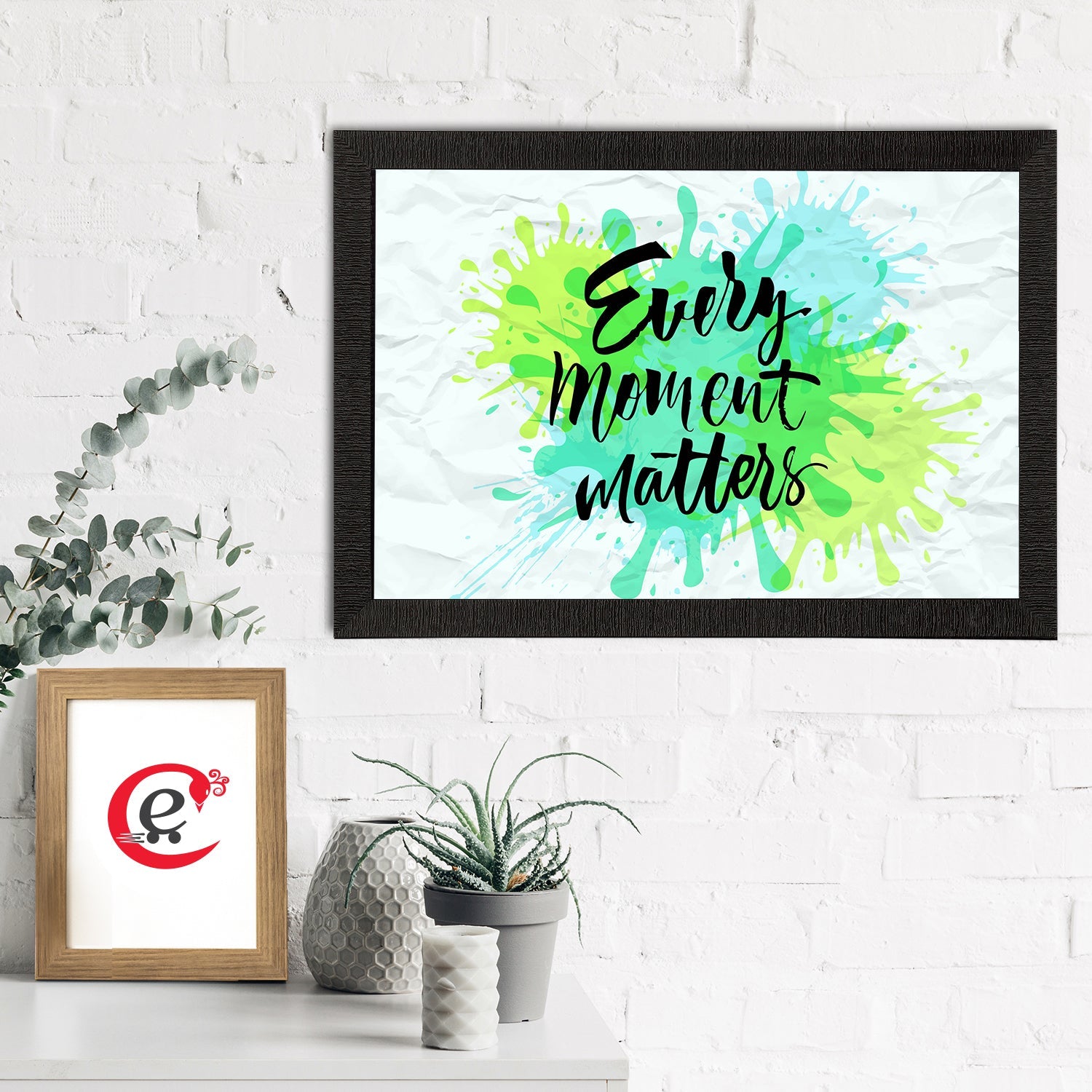 "Every Moment Matters" Motivational Quote Satin Matt Texture UV Art Painting Kafalo
