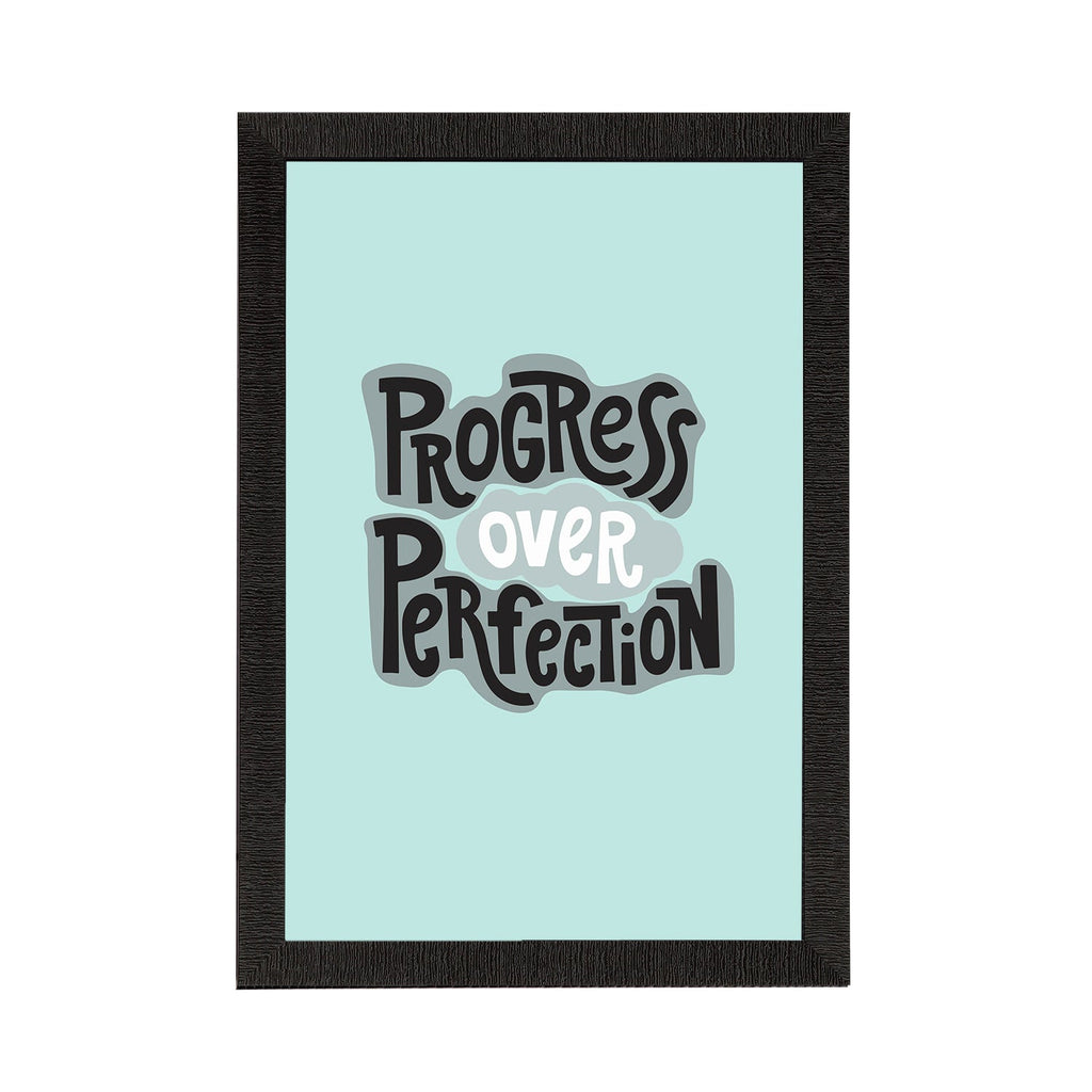 "Progress Over Perfection "Motivational Quote Satin Matt Texture UV Art Painting Kafalo