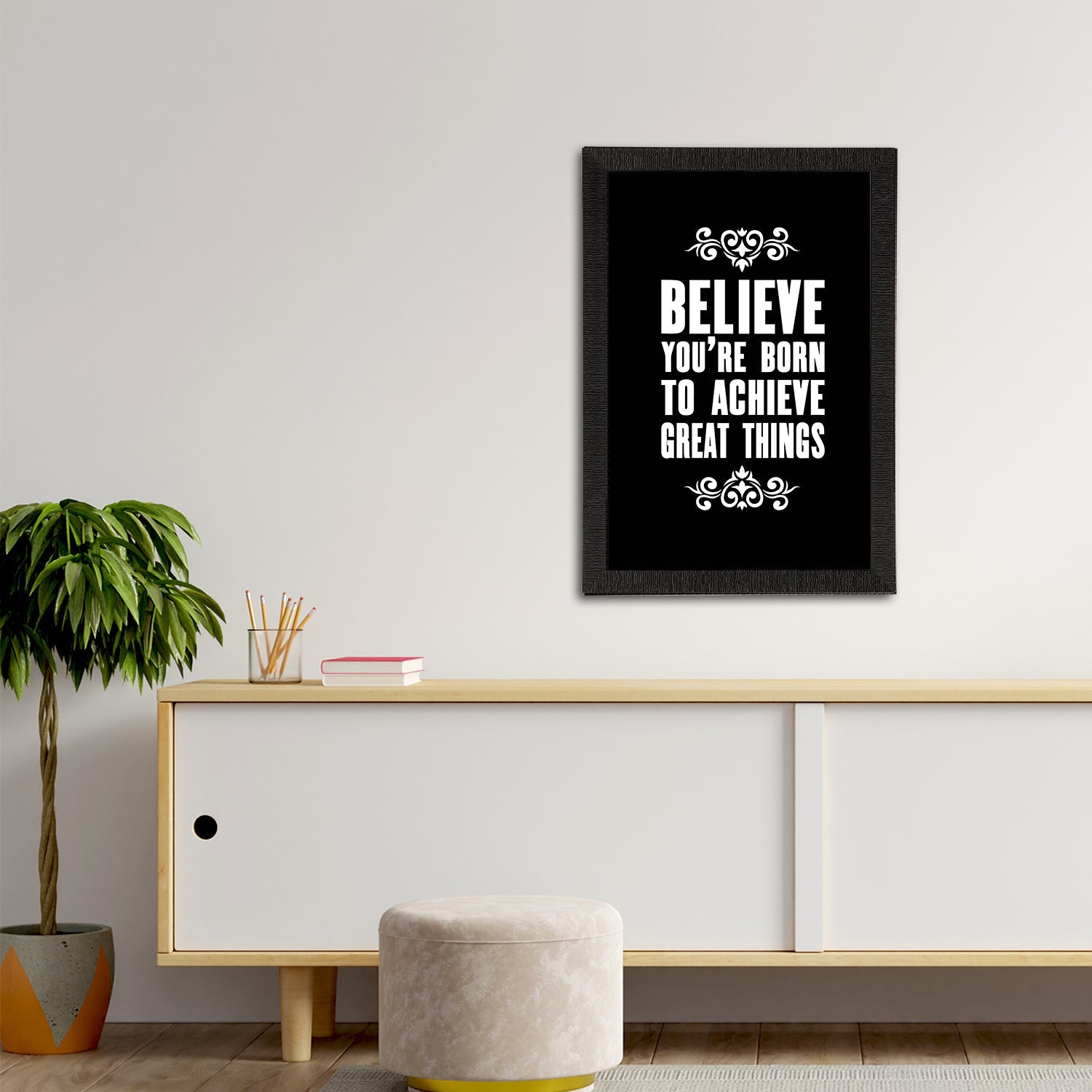 "Believe You're Born To Achieve Great Things" Motivational Quote Satin Matt Texture UV Art Painting Kafalo