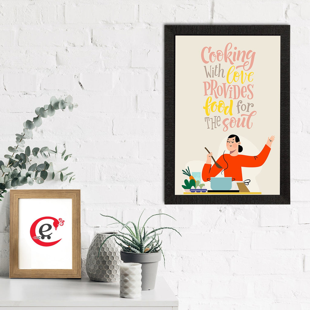 "Cooking With Love Provides Food For The Soul" Motivational Quote Satin Matt Texture UV Art Painting Kafalo