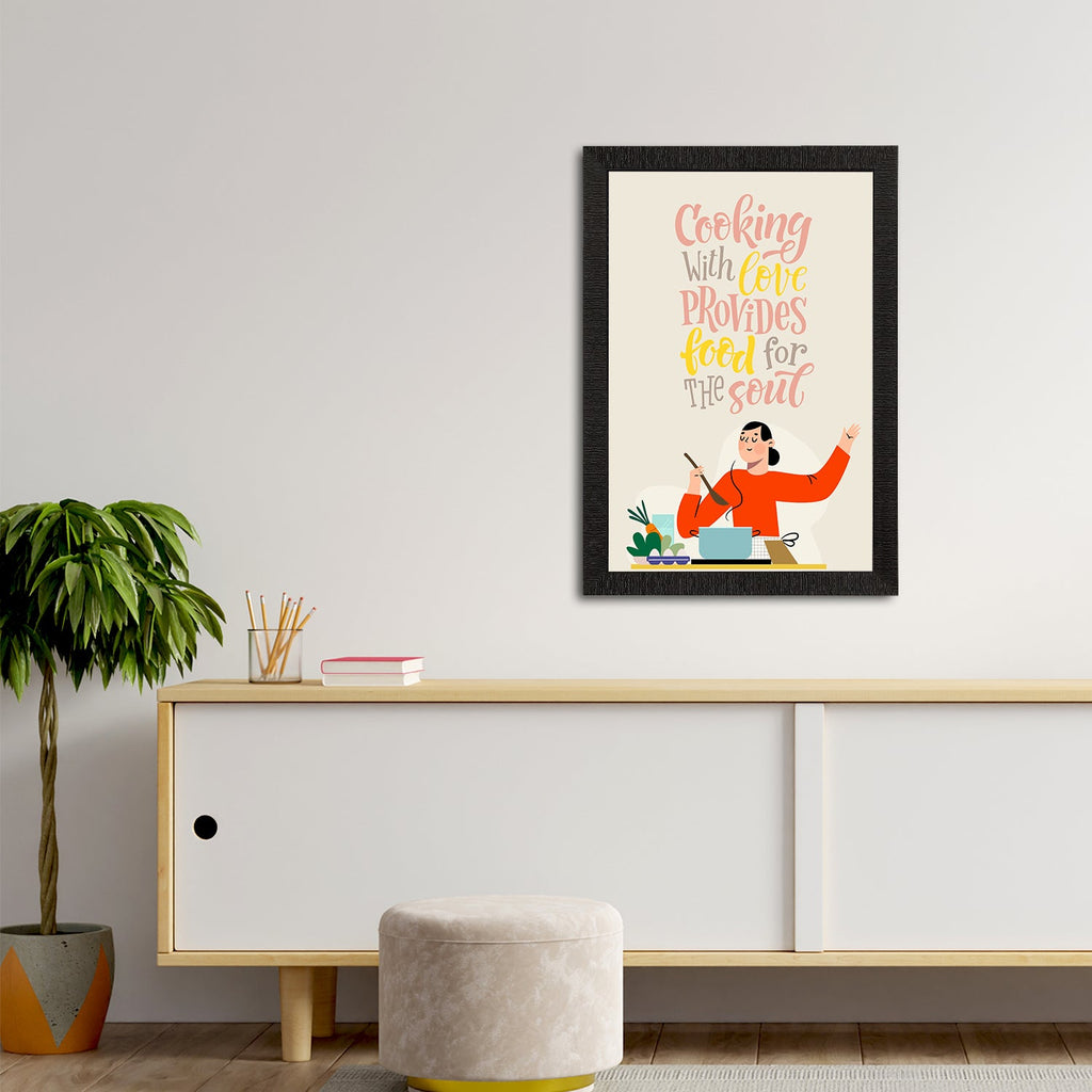 "Cooking With Love Provides Food For The Soul" Motivational Quote Satin Matt Texture UV Art Painting Kafalo