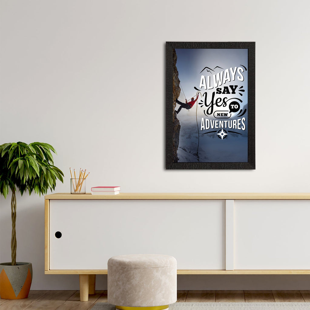 "Always Say Yes To New Adventures" Motivational Quote Satin Matt Texture UV Art Painting Kafalo