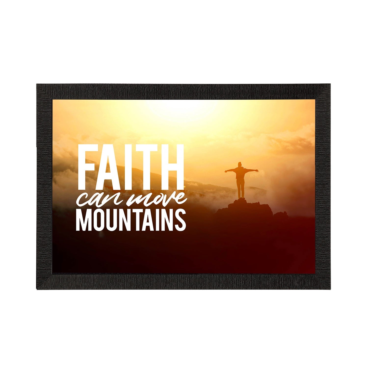 "Faith Can Move Mountains" Motivational Quote Satin Matt Texture UV Art Painting Kafalo