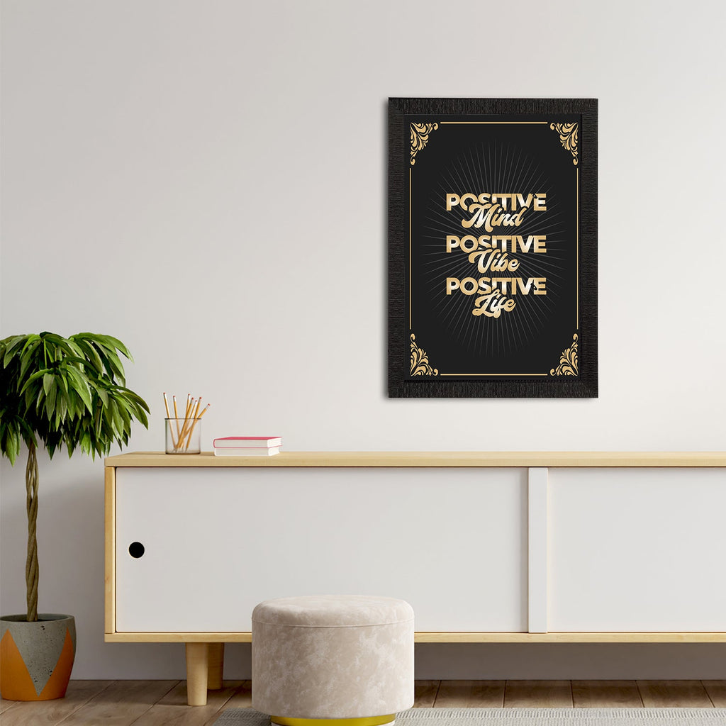"Positive Mind Positive Vibe Positive Life" Motivational Quote Satin Matt Texture UV Art Painting Kafalo