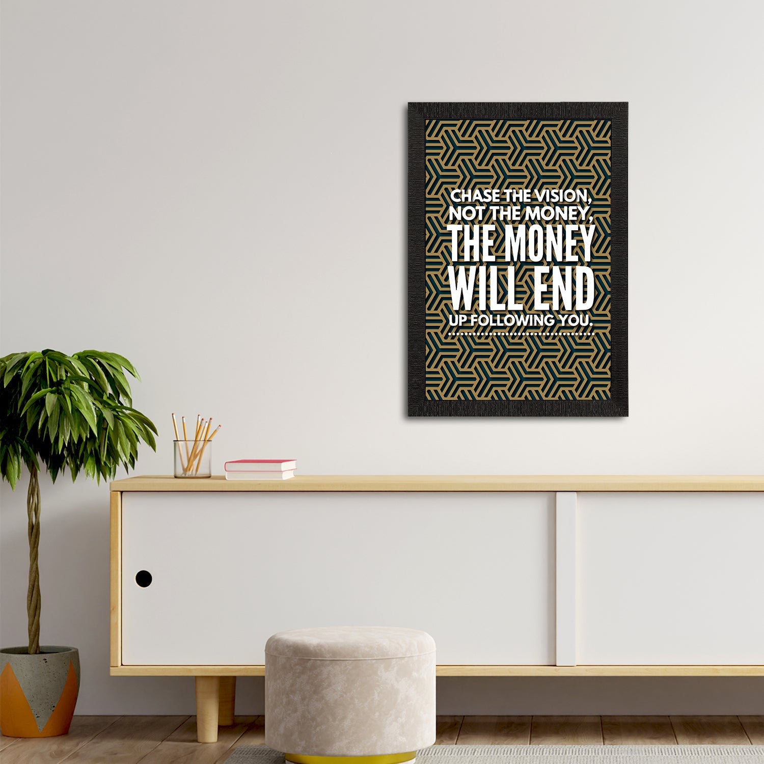 "Chase The Vision, Not The Money, The Money Will End Up Following You." Motivational Quote Satin Matt Texture UV Art Painting Kafalo
