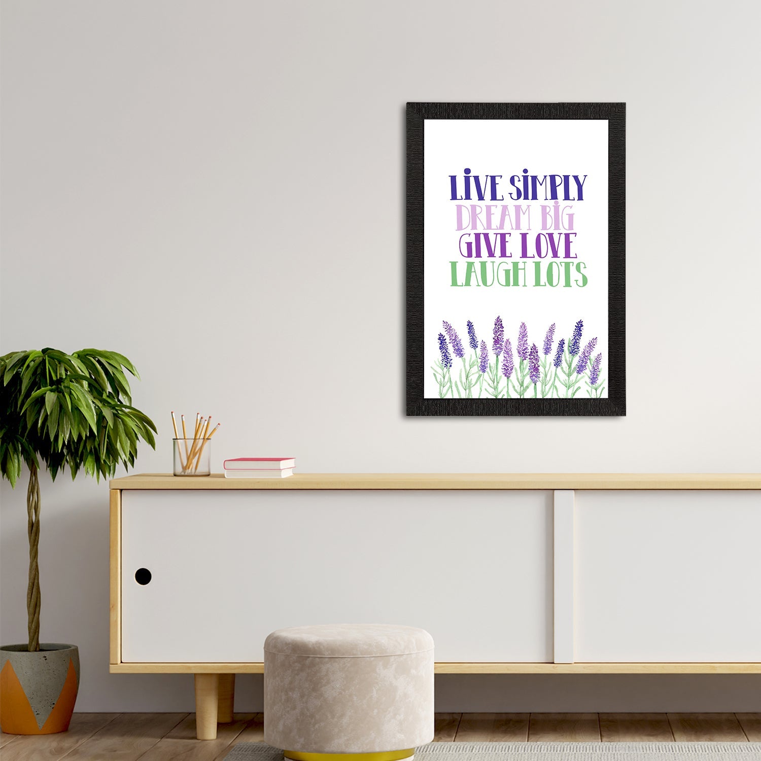 "Live Simply Dream Big Give Love Laugh Lots" Motivational Quote Satin Matt Texture UV Art Painting Kafalo