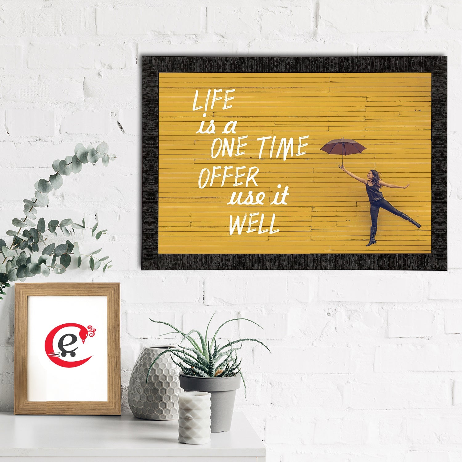 "Life Is A One Time Offer Use It Well" Motivational Quote Satin Matt Texture UV Art Painting Kafalo