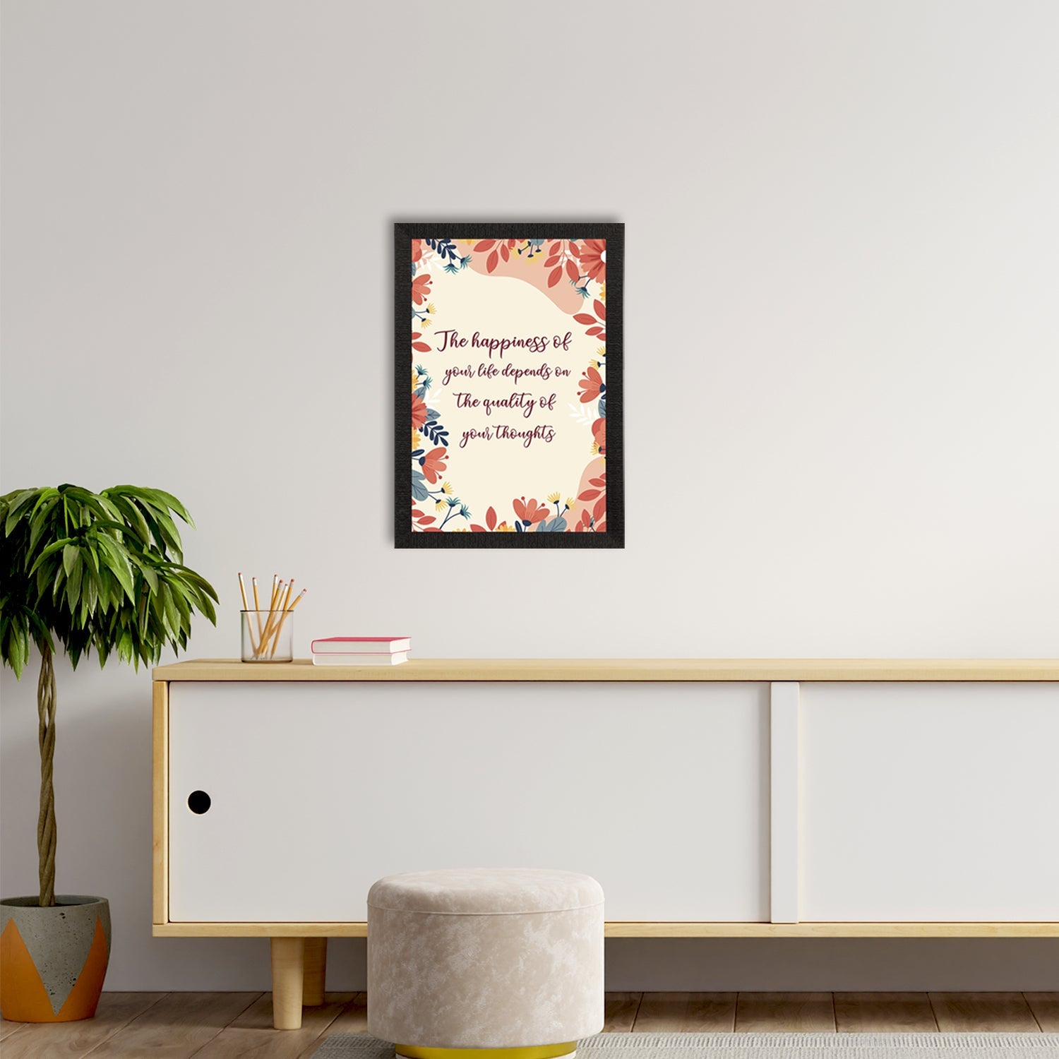 "The Happiness of Your Life Depends On The Quality Of Your Thoughts" Motivational Quote Satin Matt Texture UV Art Painting Kafalo