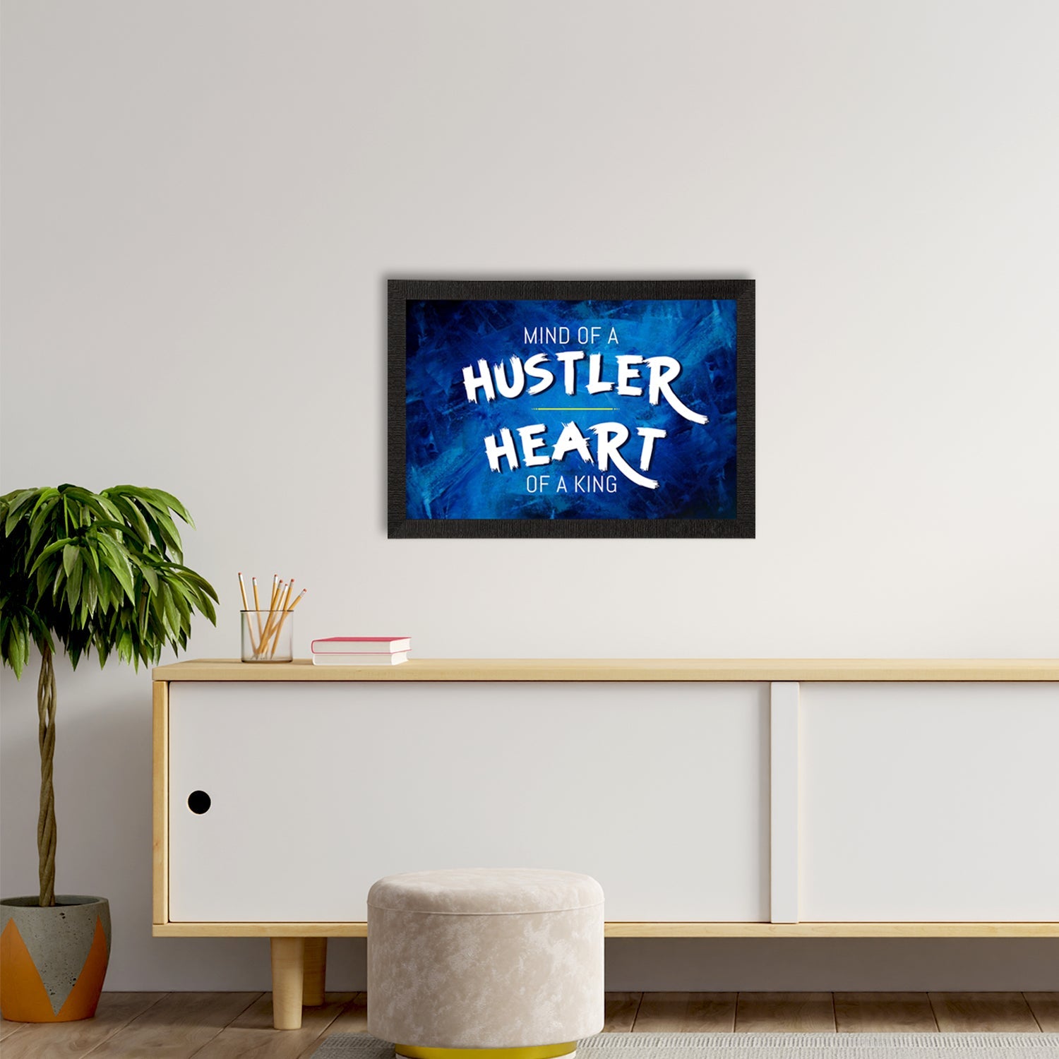 "Mind Of A Hustler, Heart Of A King" Motivational Quote Satin Matt Texture UV Art Painting Kafalo