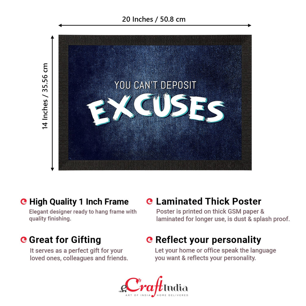 "You can't Deposit Excuses" Motivational Quote Satin Matt Texture UV Art Painting Kafalo