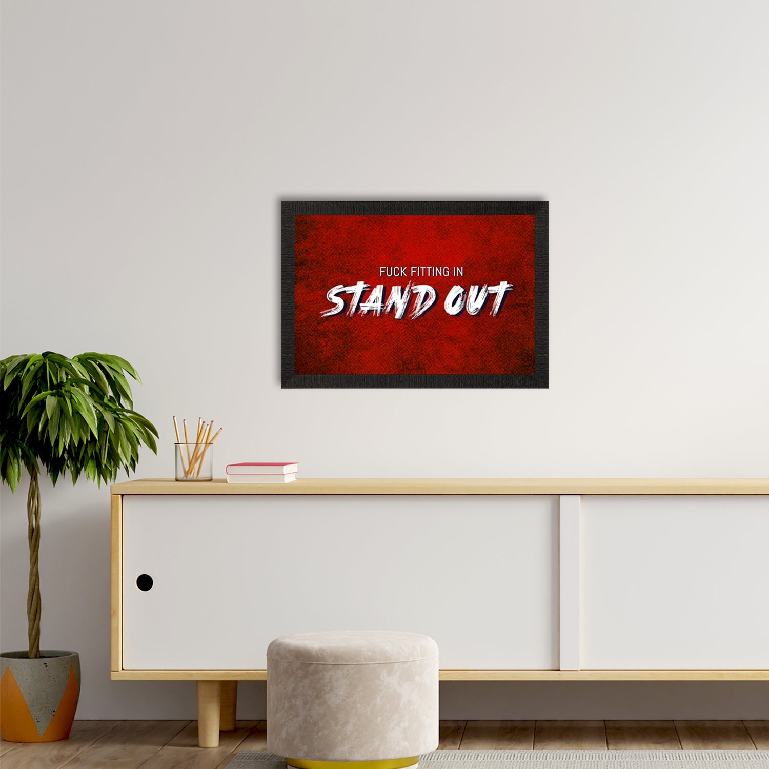 "Stand Out" Motivational Quote Satin Matt Texture UV Art Painting Kafalo