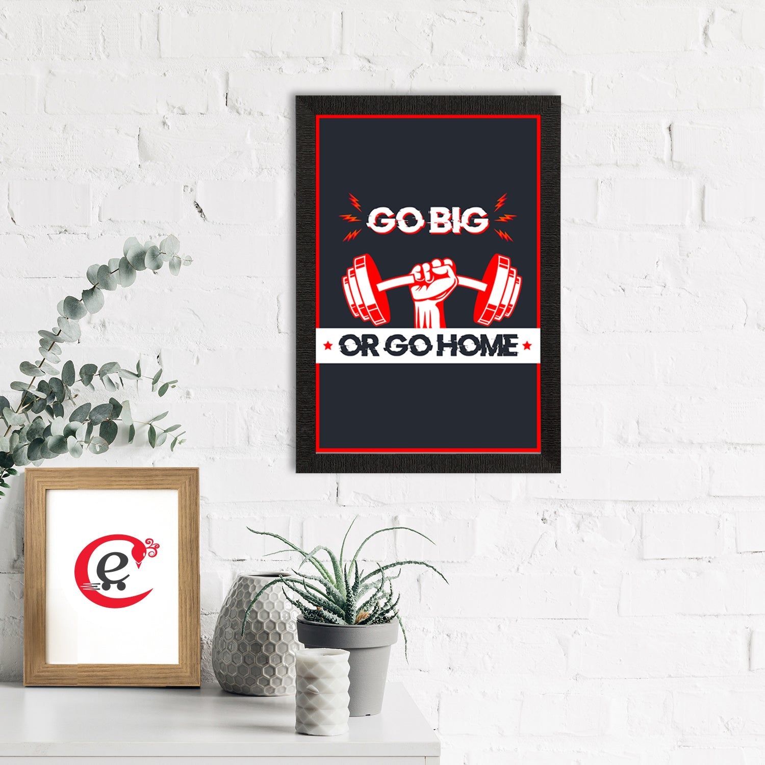 "Go Big Or Go Home" Gym Motivational Quote Satin Matt Texture UV Art Painting Kafalo