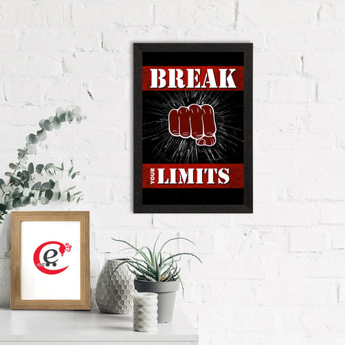 "Break Your Limits" Motivational Quote Satin Matt Texture UV Art Painting Kafalo