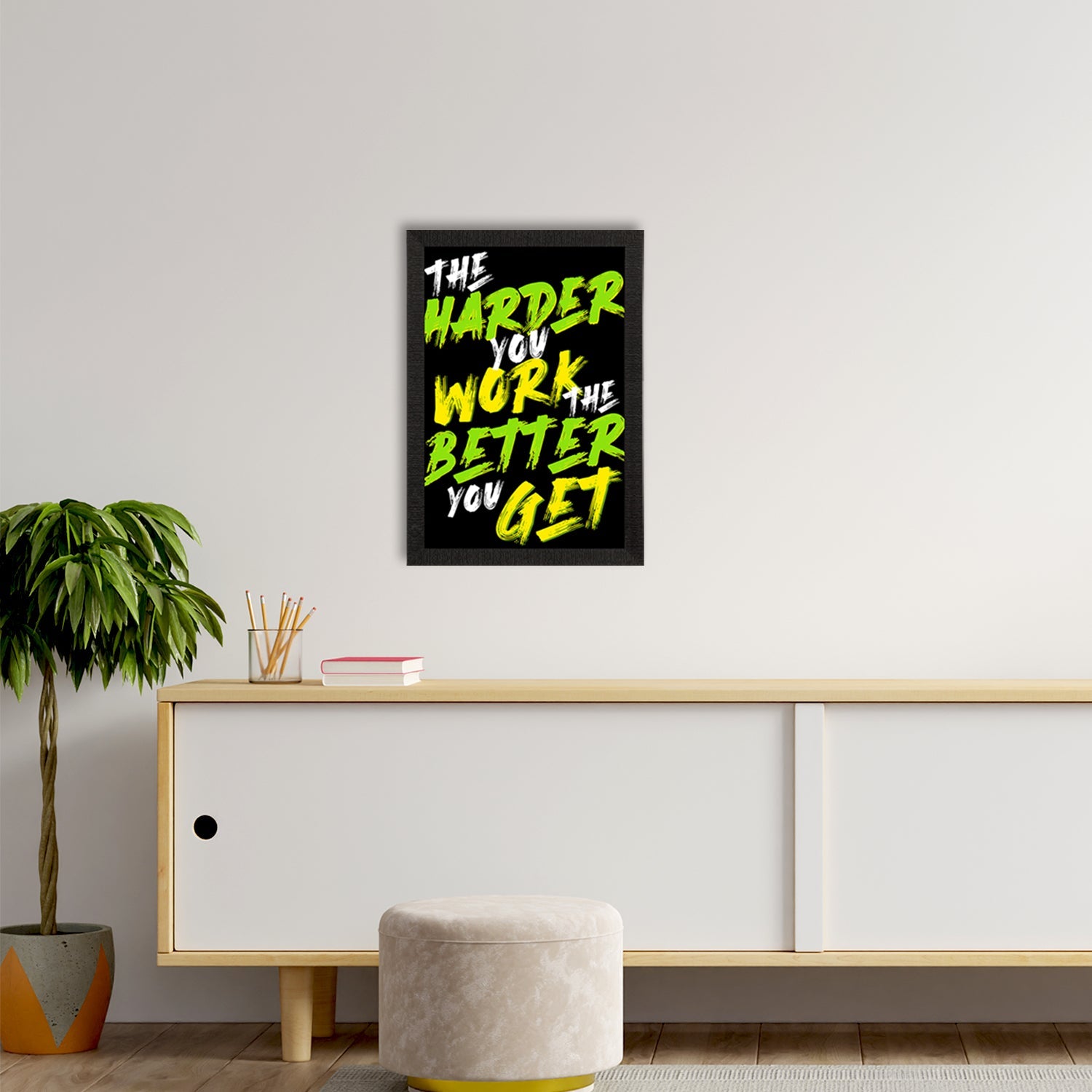 "The Harder You Work The Better You Get" Motivational Quote Satin Matt Texture UV Art Painting Kafalo