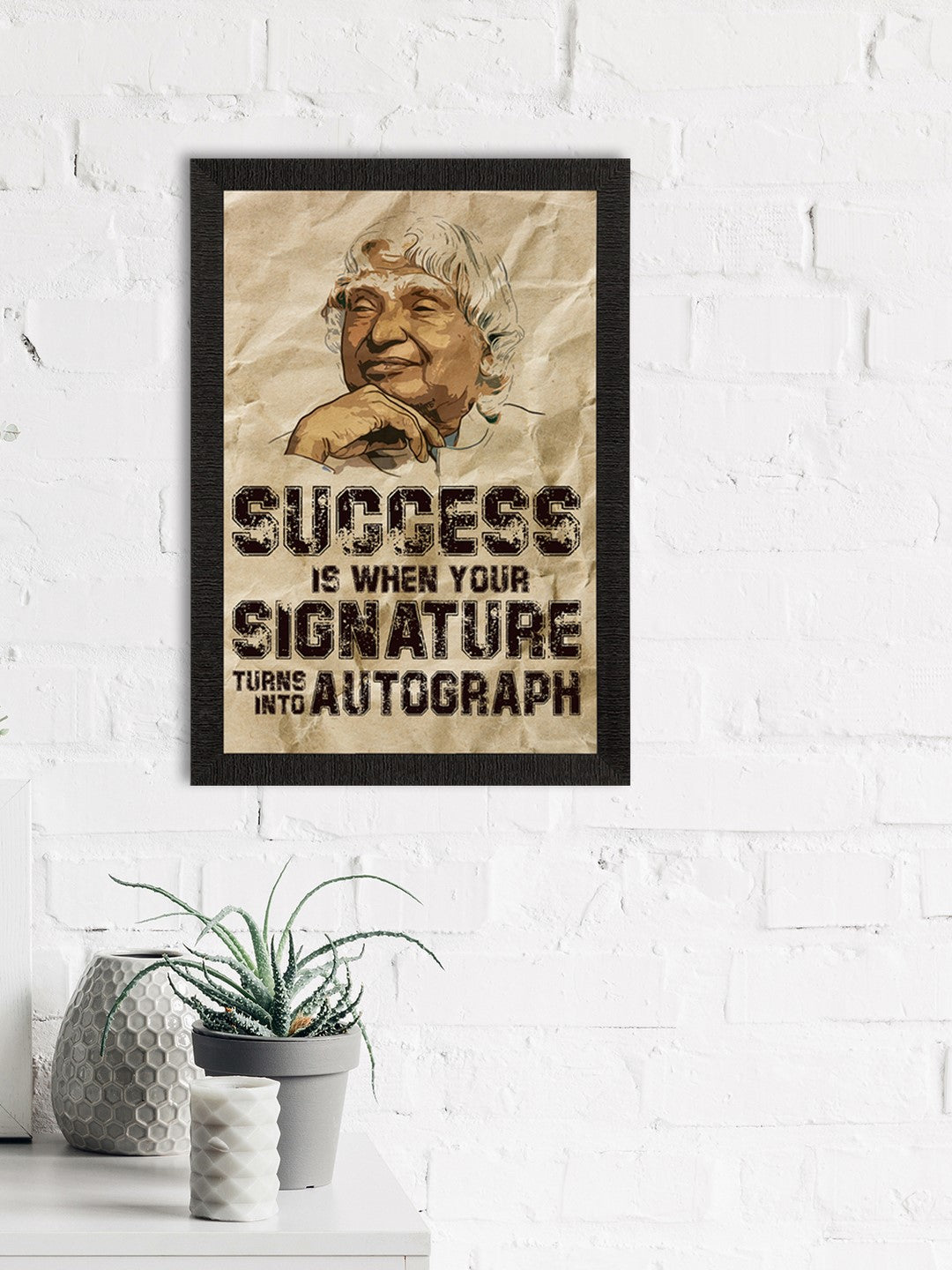 "SUCCESS is when your SIGNATURE turns into AUTOGRAPH" A. P. J. Abdul Kalam Motivational Quote Satin Matt Texture UV Art Painting Kafalo