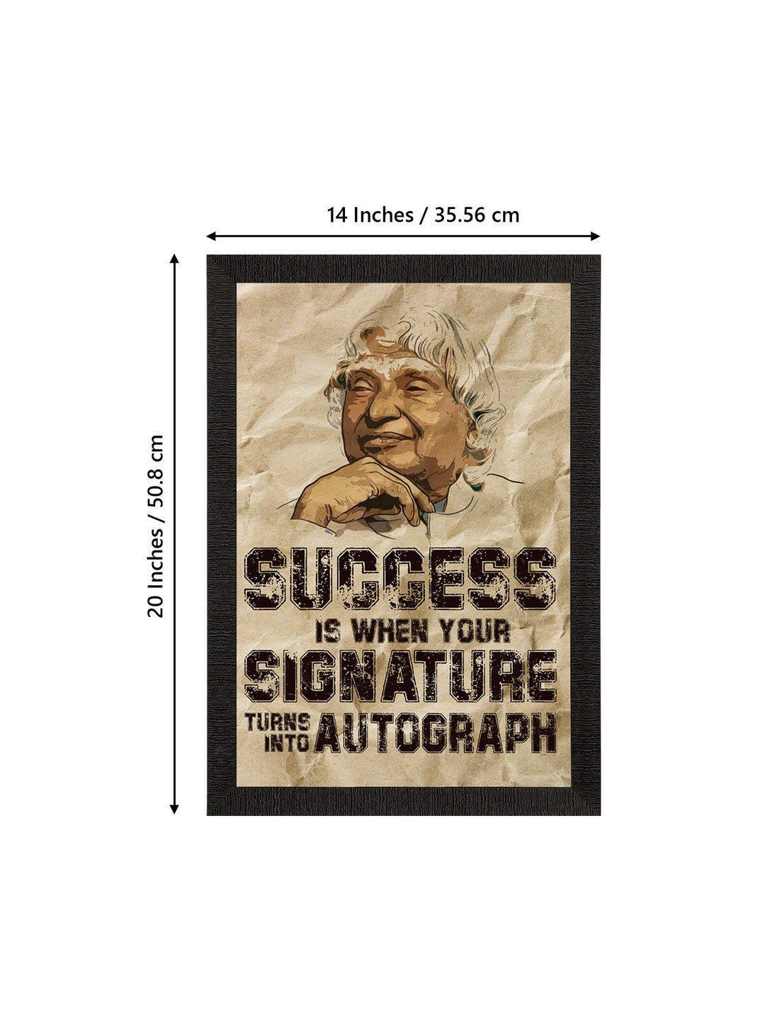"SUCCESS is when your SIGNATURE turns into AUTOGRAPH" A. P. J. Abdul Kalam Motivational Quote Satin Matt Texture UV Art Painting Kafalo