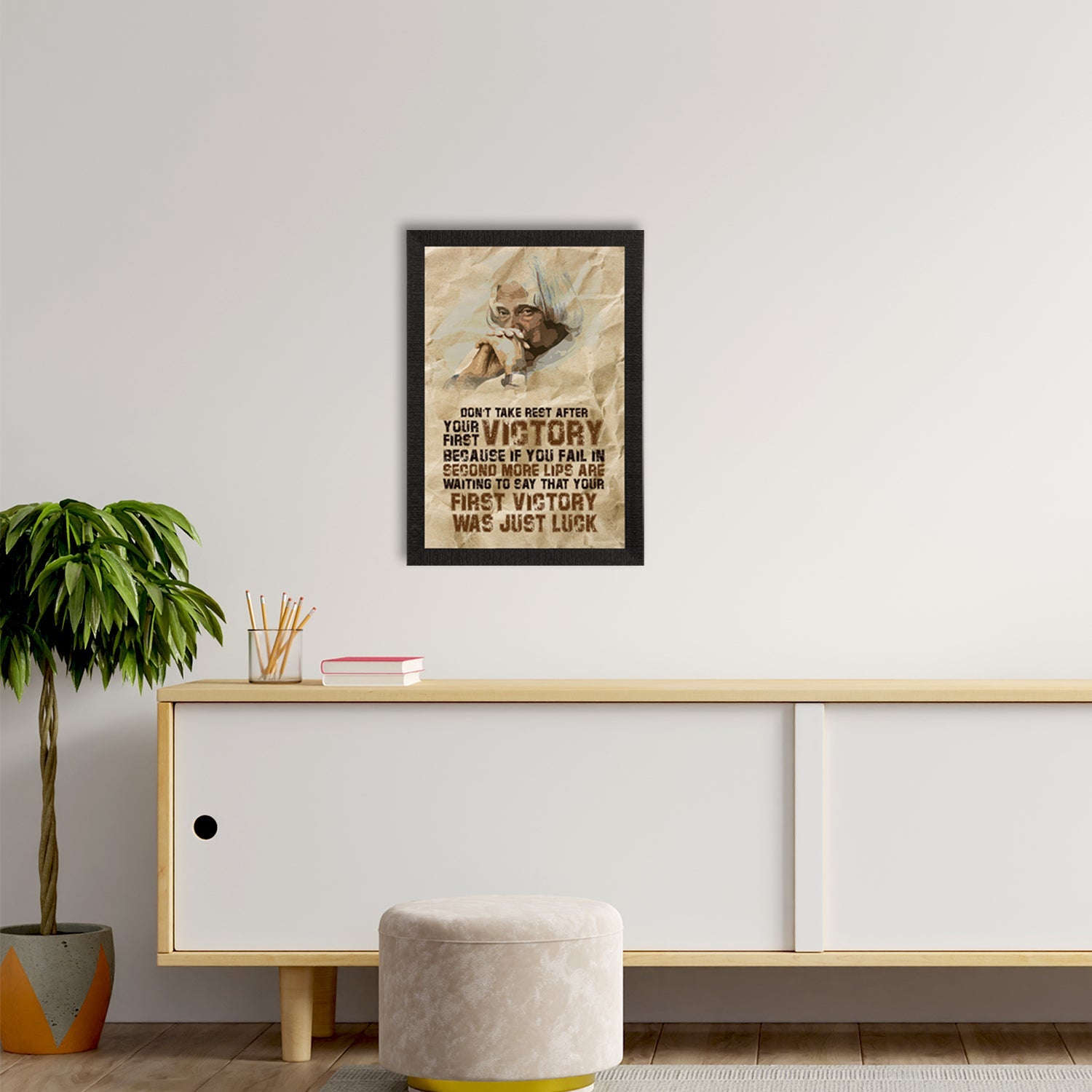 "Don't take rest after your first Victory" A. P. J. Abdul Kalam Motivational Quote Satin Matt Texture UV Art Painting Kafalo