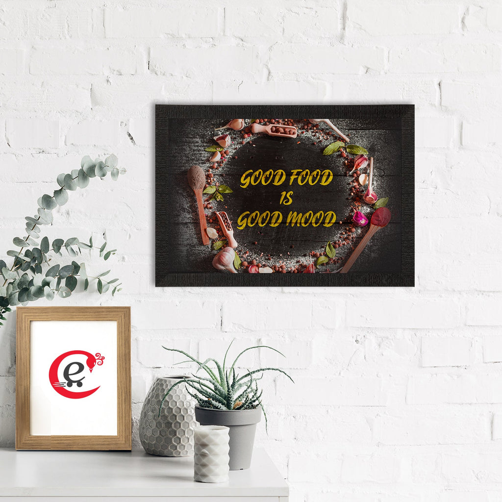 "Good Food Is Good Mood" Food Quote Satin Matt Texture UV Art Painting Kafalo