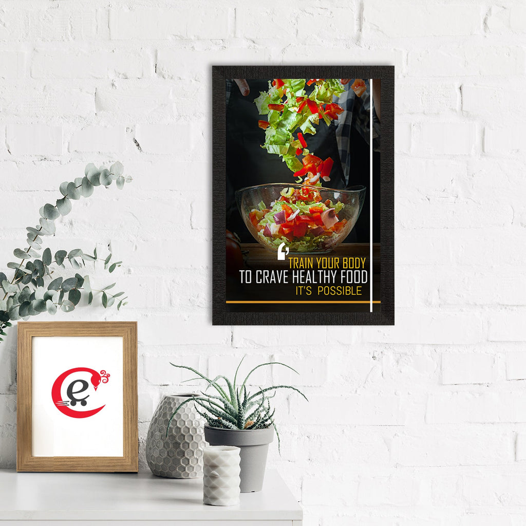 "Train Your Body To Crave Healthy Food, Its Possible" Motivational Quote Satin Matt Texture UV Art Painting Kafalo