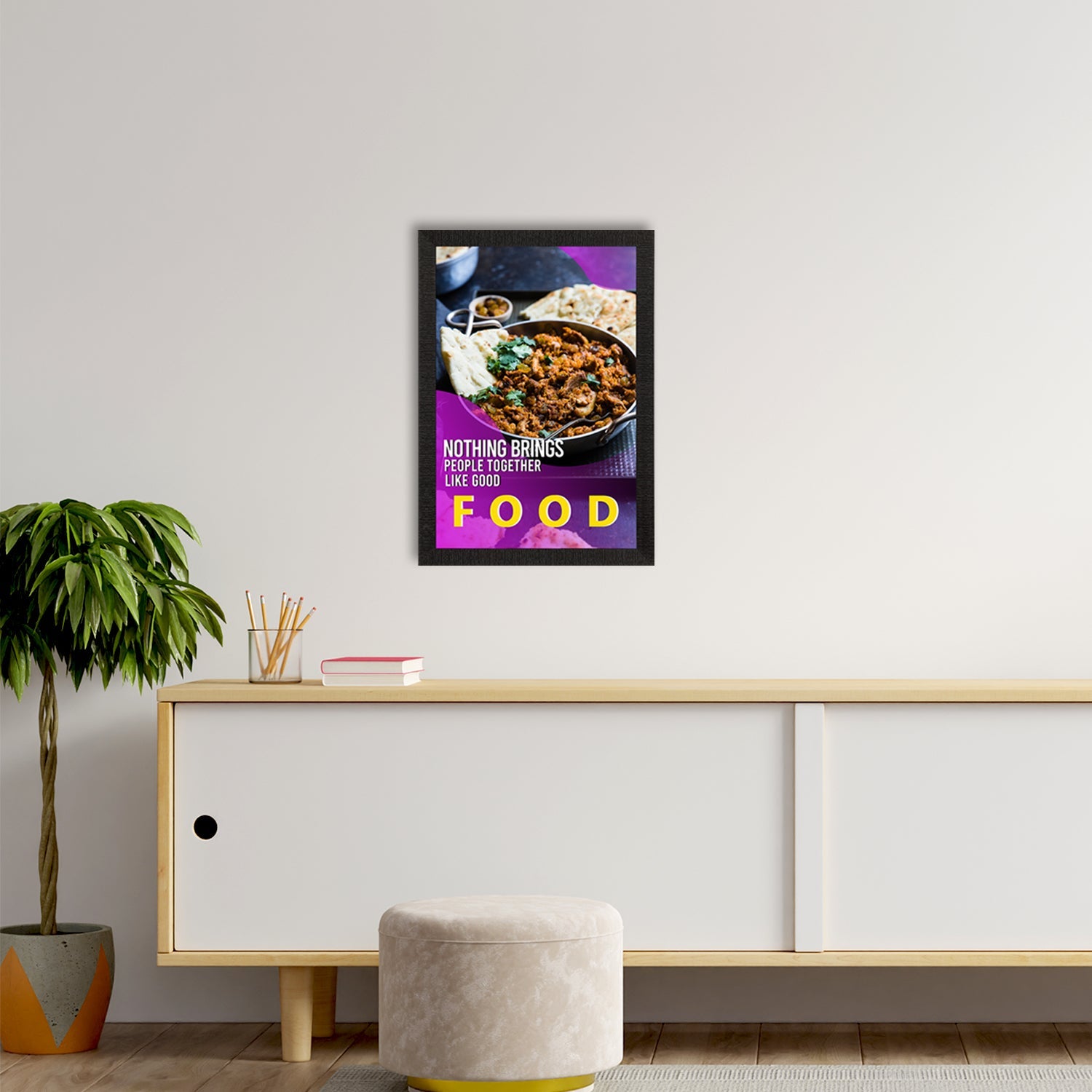 "Nothing Brings People Together Like Good Food" Quote Satin Matt Texture UV Art Painting Kafalo