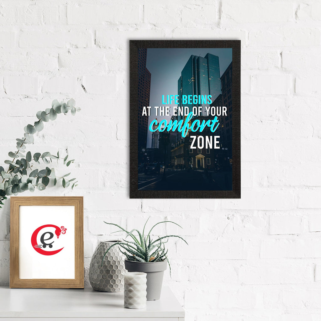 "Life Begins At The End Of Your Comfort Zone" Motivational Quote Satin Matt Texture UV Art Painting Kafalo