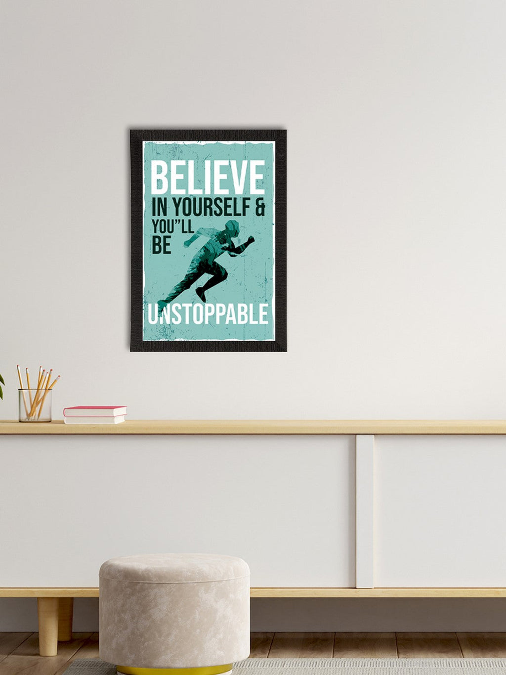 "BELIEVE In Yourself & You'll Be UNSTOPPABLE" Motivational Quote Satin Matt Texture UV Art Painting Kafalo