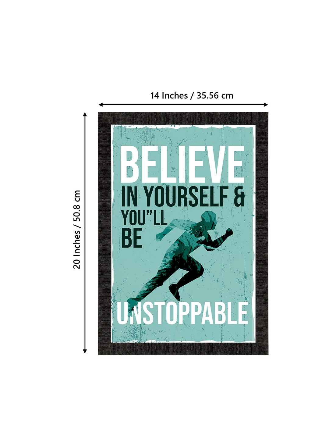 "BELIEVE In Yourself & You'll Be UNSTOPPABLE" Motivational Quote Satin Matt Texture UV Art Painting Kafalo