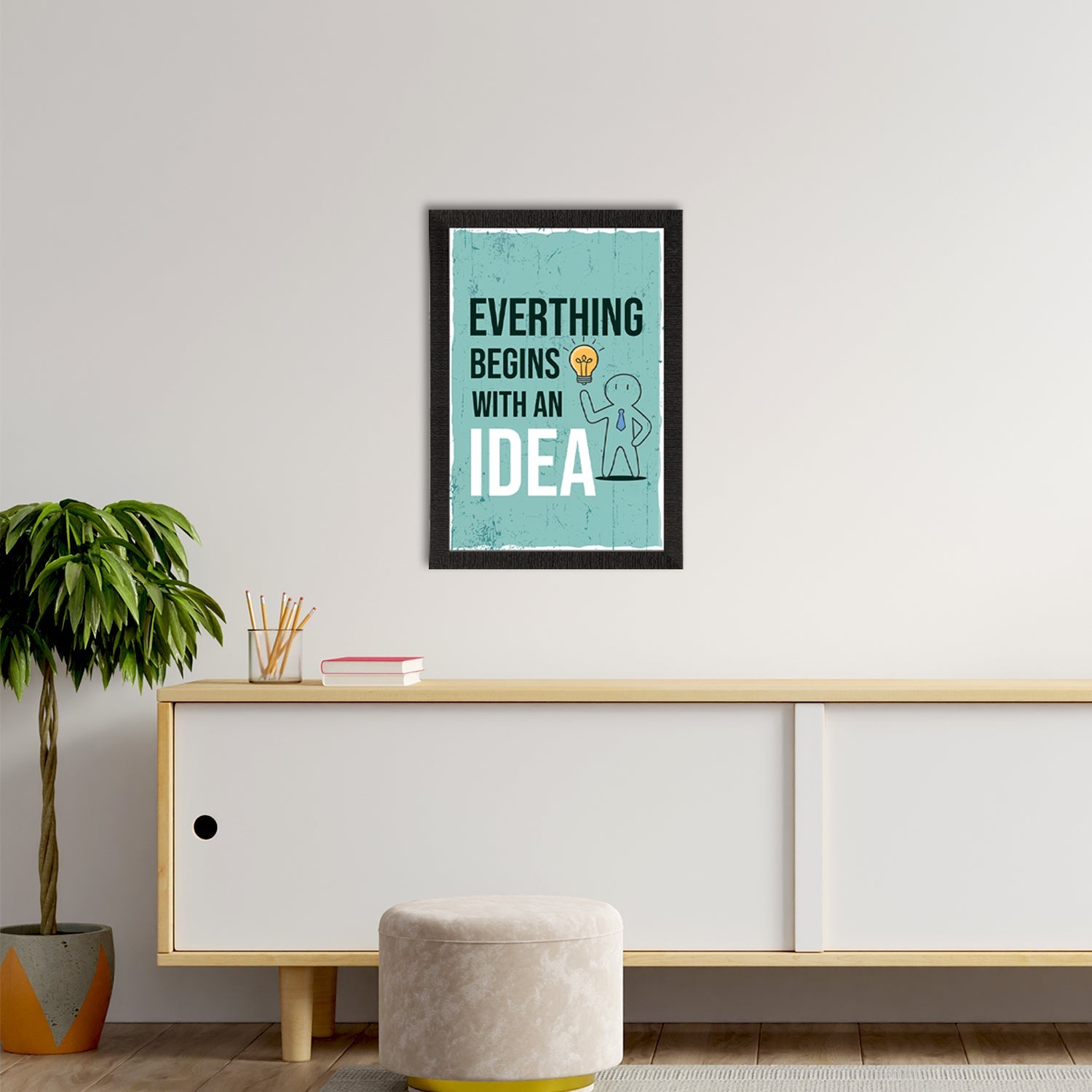 "Everything Begins With An Idea" Motivational Quote Satin Matt Texture UV Art Painting Kafalo