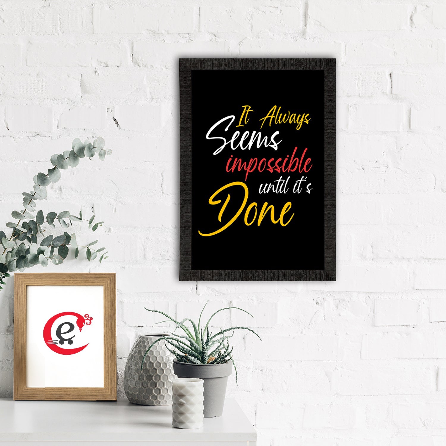 "It Always Seems Impossible Until It's Done" Motivational Quote Satin Matt Texture UV Art Painting Kafalo