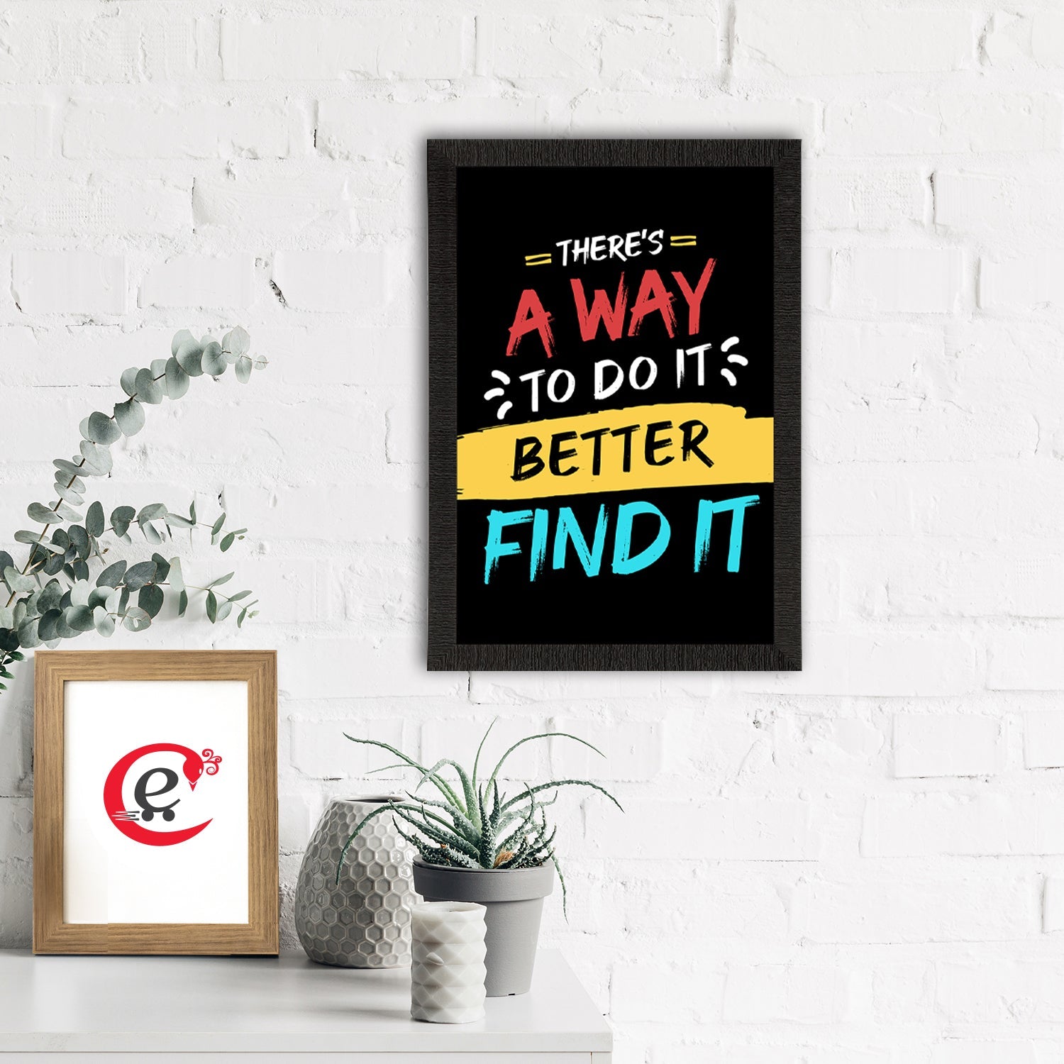 "Theres A Way to Do It Better, FIND IT " Motivational Quote Satin Matt Texture UV Art Painting Kafalo