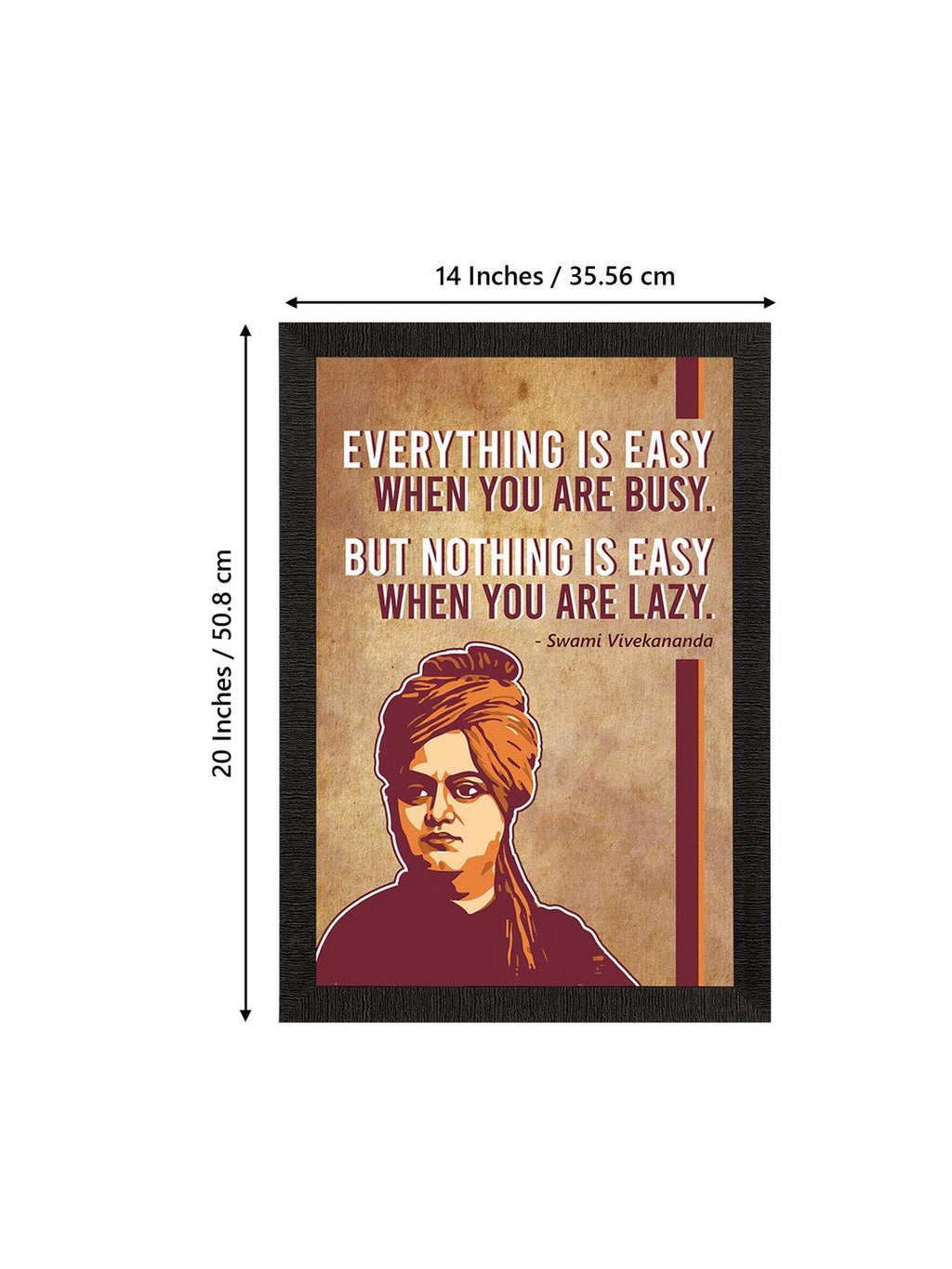 Everything Is Easy When You Are Busy, But Nothing Is Easy When You Are Lazy Swami Vivekananda Motivational Quote Painting Kafalo
